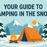 Camping in the Snow: Essential Winter Tips, Gear & Safety Guide