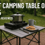 Best Camping Table of 2025 (Tested & Reviewed)