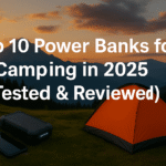 Top 10 Power Banks for Camping in 2025 (Tested & Reviewed)